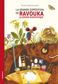 La grande expédition <br/ >de Ravouka <br/ >la souris scientifique
