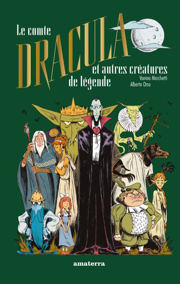 Le comte Dracula <br/ >et autres créatures de légende