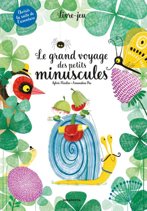 Le grand voyage <br/ >des petits minuscules